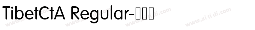 TibetCtA Regular字体转换